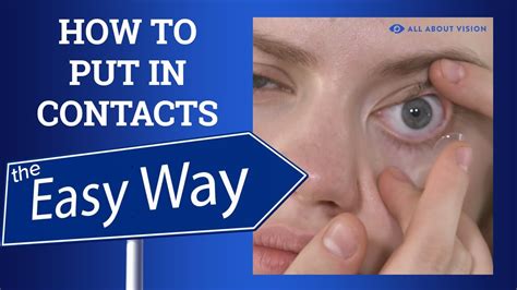best way to put on contacts If you’re right-handed, put in your right contact first